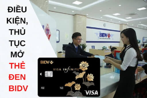 Điều kiện mở thẻ tín dụng màu đen ngân hàng BIDV