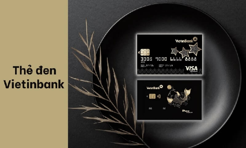 Thẻ đen ngân hàng Vietinbank là gì